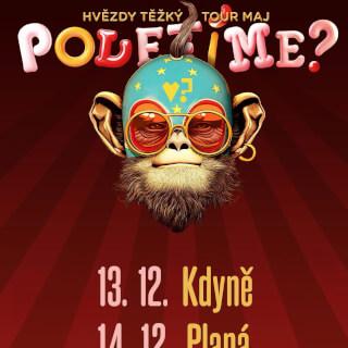 Po krátké pouze opět pokračujeme v “Hvězdy těžký TOUR maj”

13. 12. - Kdyně
14. 12. - Planá

LÍSTKY V PŘEDPRODEJI ZDE - https://poletime.info/koncerty

Těšíme se na vás 🤩
POLETÍME?