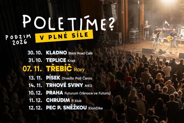 Poletíme? - Třebíč, ROXY club / Podzim 2026 - V PLNÉ SÍLE