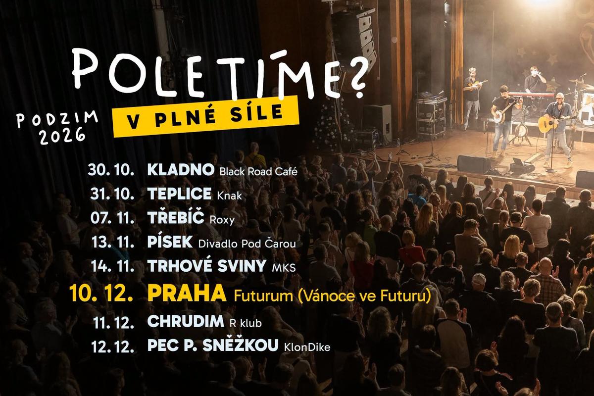 Poletíme? - Praha, Futurum Music Bar / Podzim 2026 - V PLNÉ SÍLE - VÁNOCE VE FUTURU